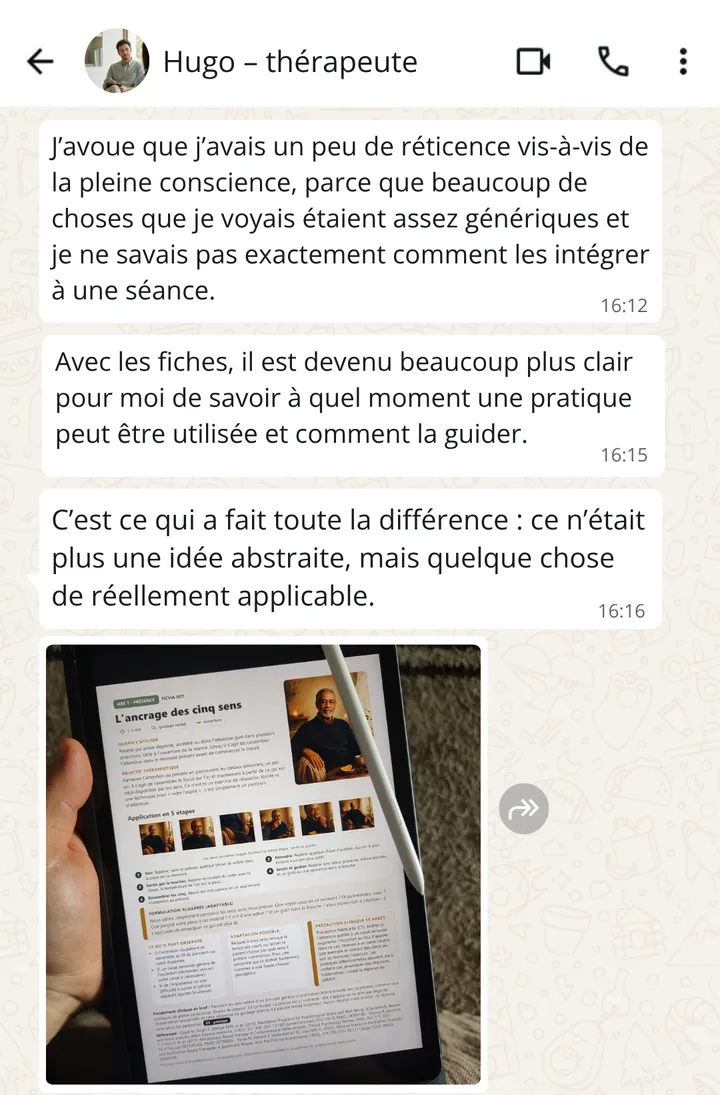 Message de Hugo, thérapeute : avec les fiches, il sait à quel moment une pratique peut être utilisée et comment la guider.