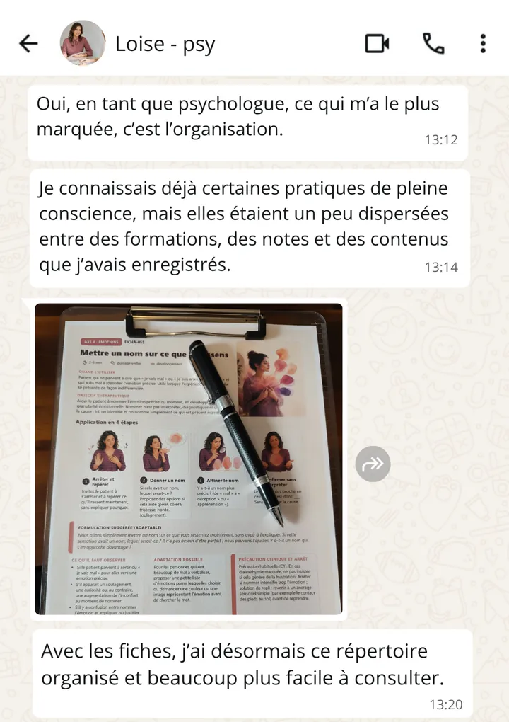 Message de Loise, psychologue : les pratiques qu'elle connaissait étaient dispersées et les fiches lui donnent un répertoire organisé.